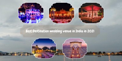 Best Destination wedding venue in India in 2021
